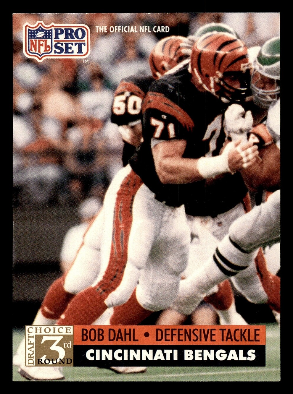 1991 Pro Set 801 Bob Dahl Rookie Football Card Cincinnati Bengals